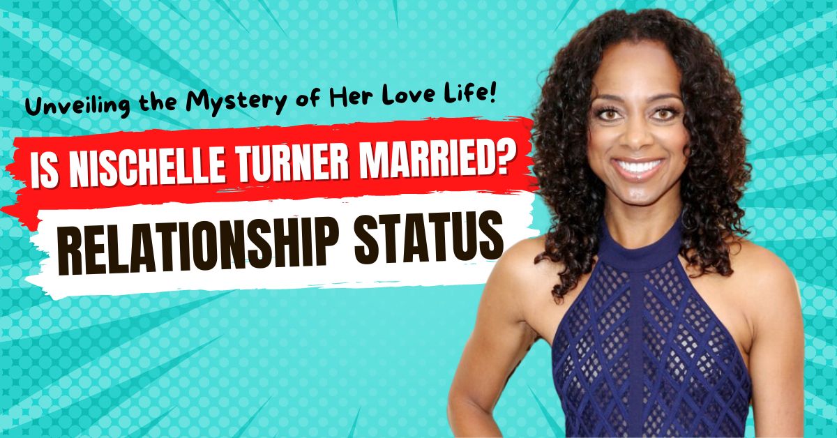 Is Nischelle Turner Married?