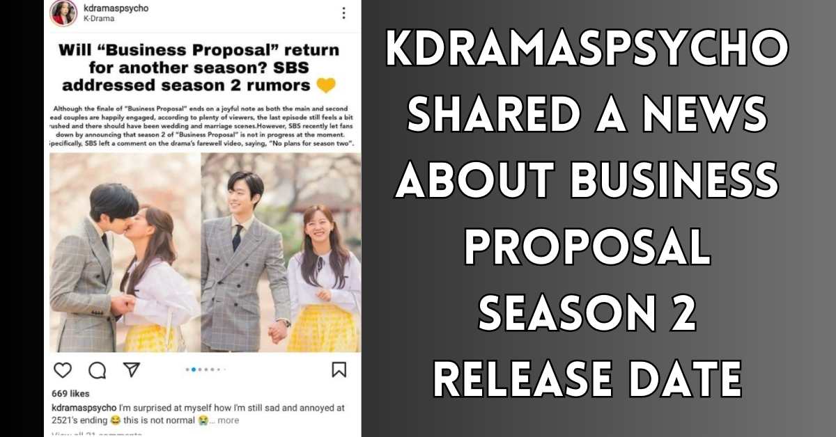 https://leedaily.com/wp-content/uploads/2023/07/Kdramaspsycho-Shared-a-News-About-Business-Proposal-Season-2-Release-Date-2.jpg