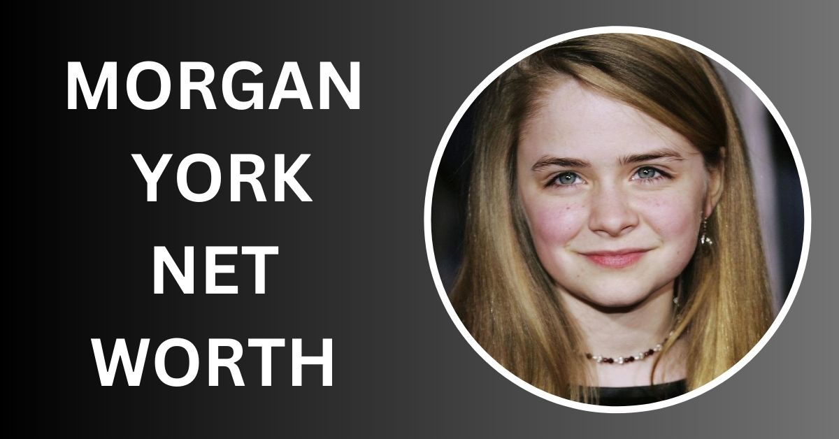 Morgan York Net Worth