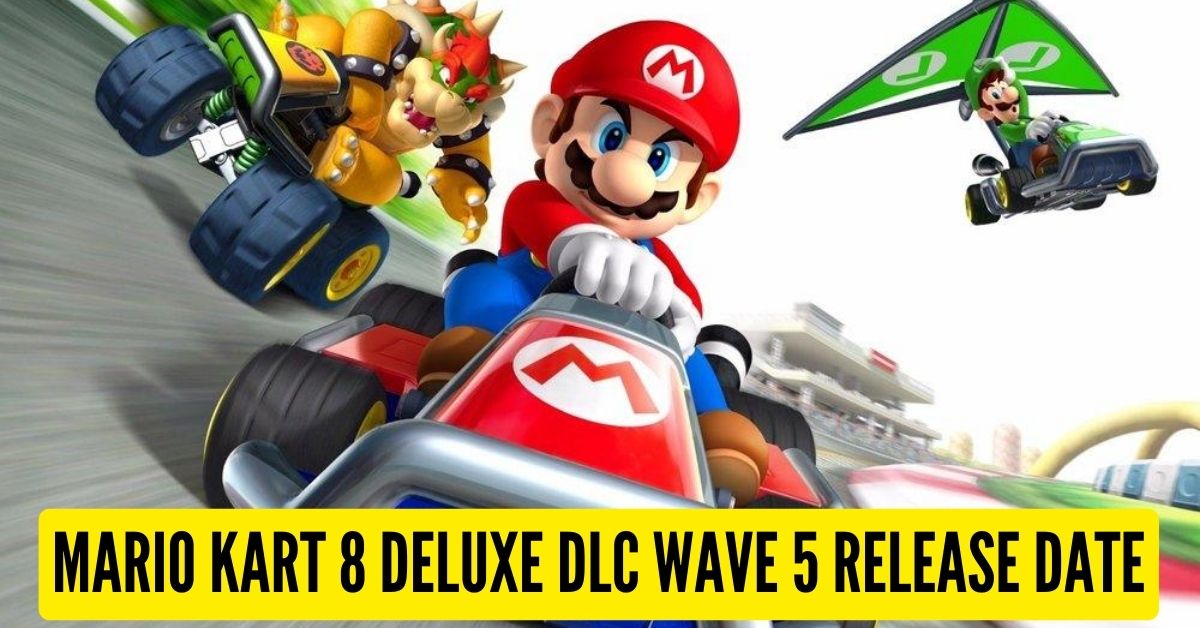 Mario Kart 8 Deluxe DLC Wave 5 Release Date