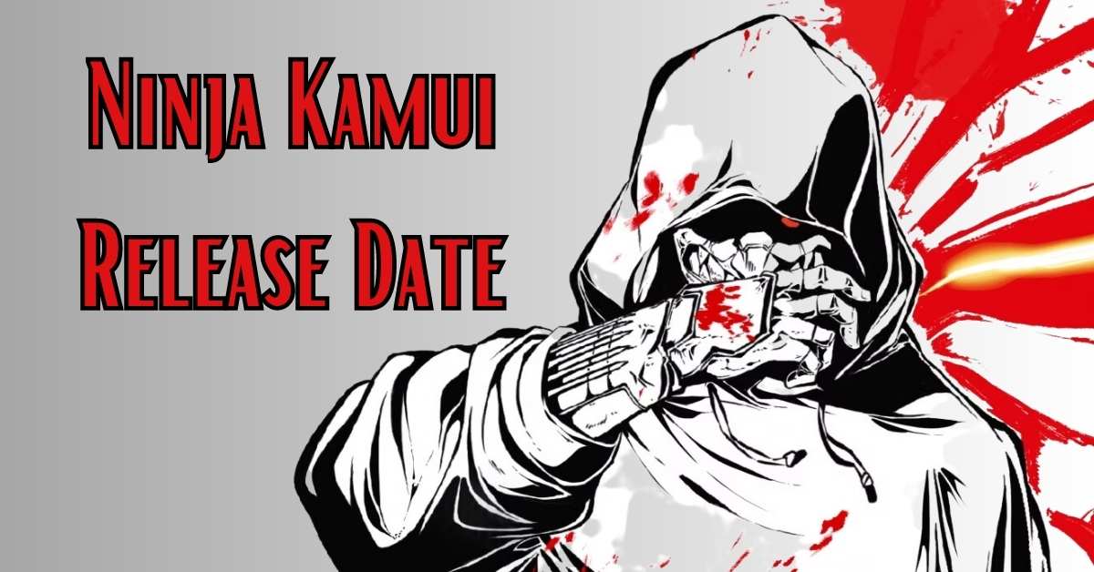 Ninja Kamui Release Date: A Thrilling Journey of Action and Adventure  Awaits! in 2023