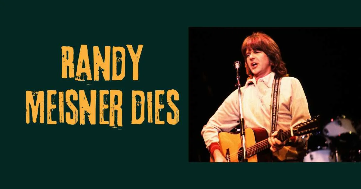 Randy Meisner dies