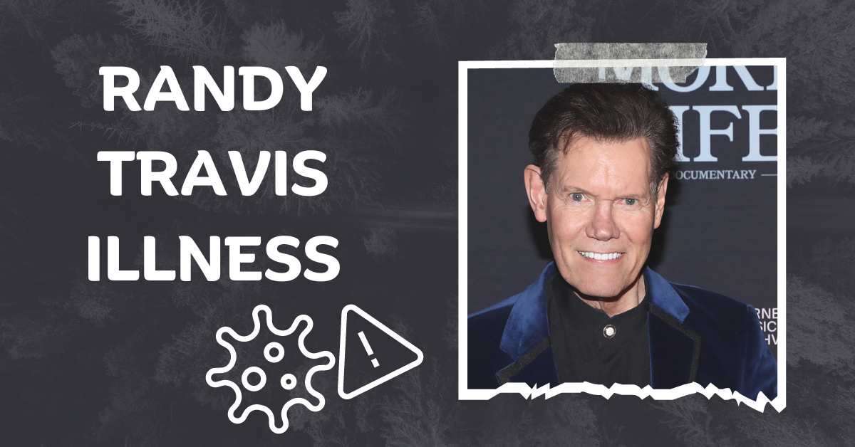 Randy Travis Illness