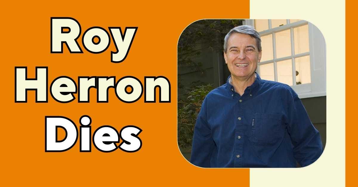 Roy Herron Dies