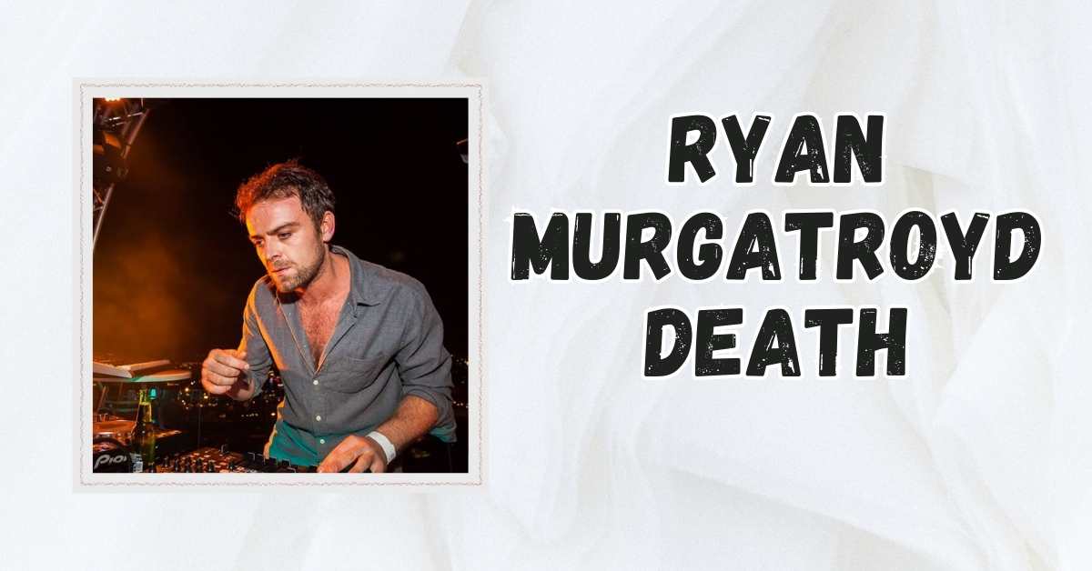 Ryan Murgatroyd Death