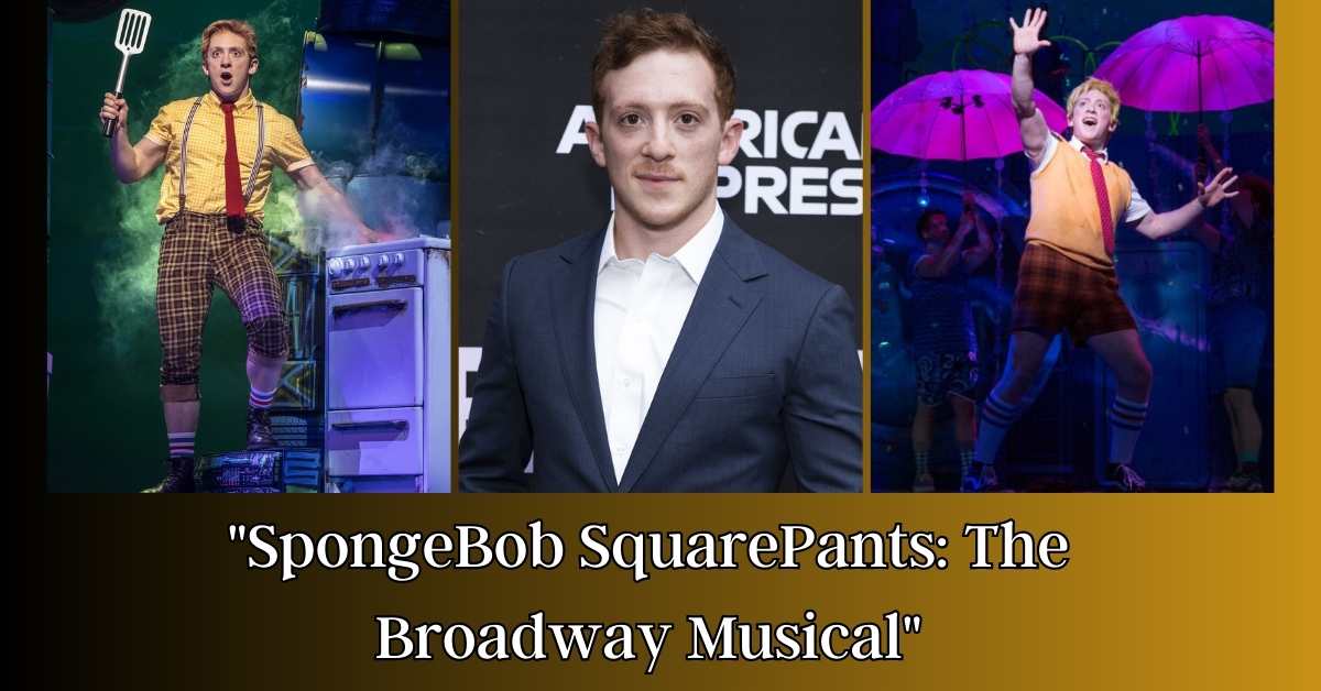 SpongeBob SquarePants The Broadway Musical