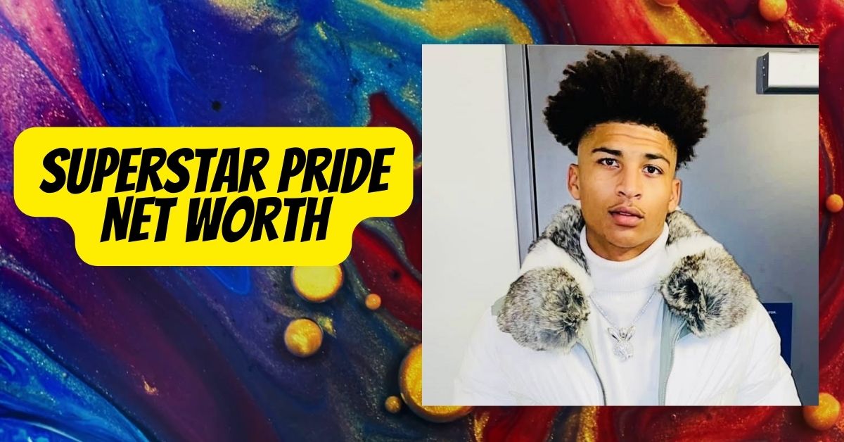 Superstar Pride Net Worth