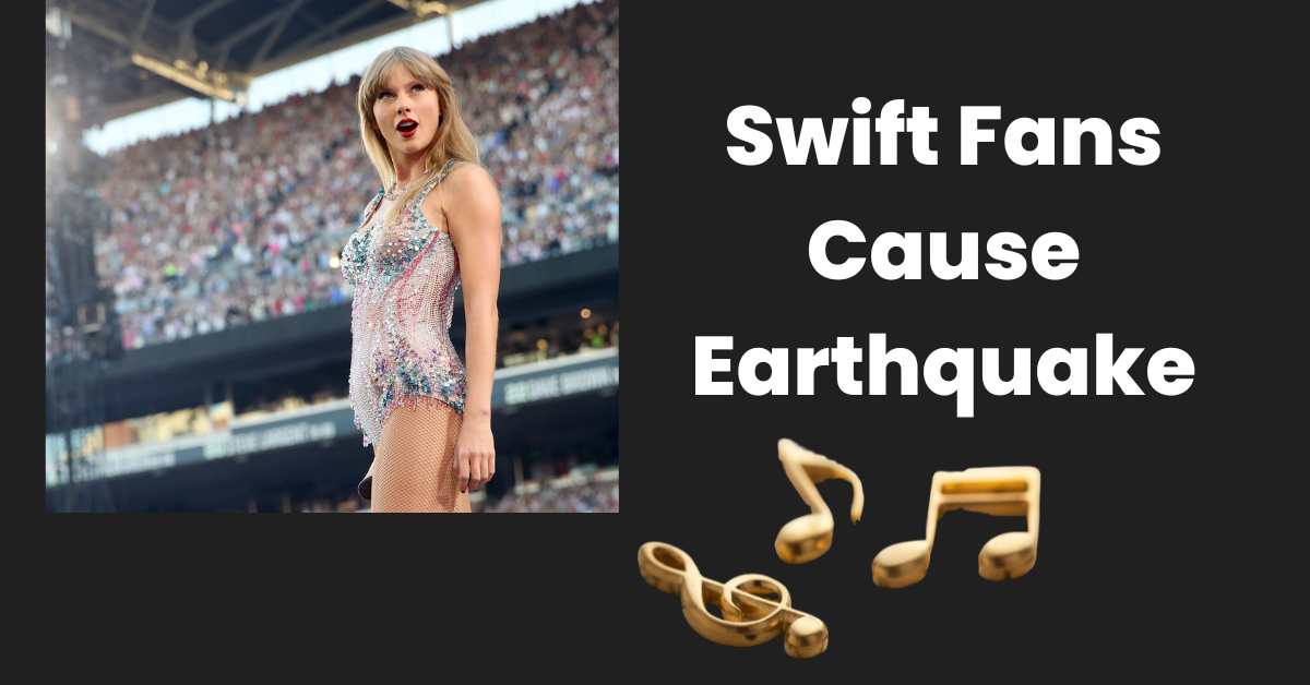 Swift Fans Cause Earthquake