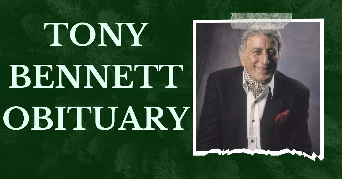 Tony Bennett Obituary