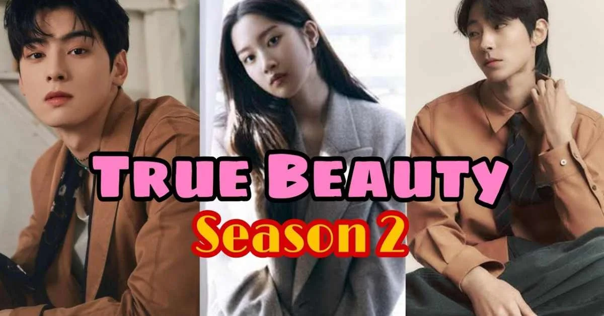 True Beauty Season 2 Release Date