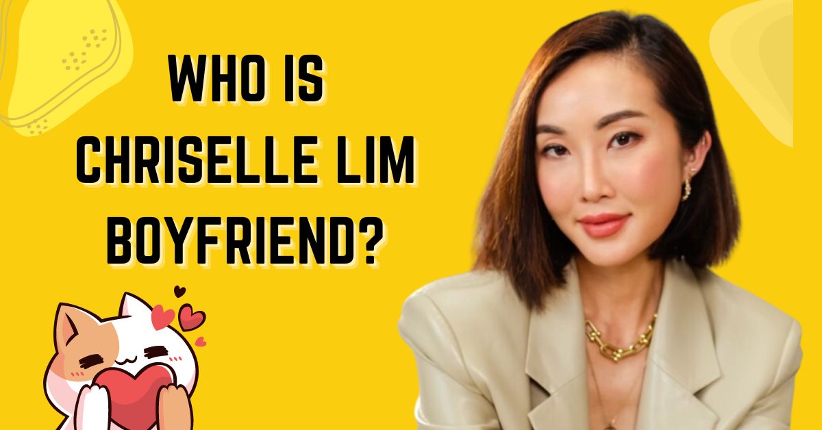 Who is Chriselle Lim Boyfriend?