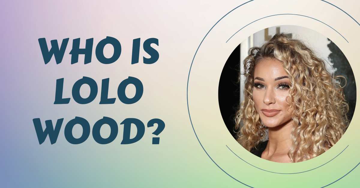 Who is Lolo Wood