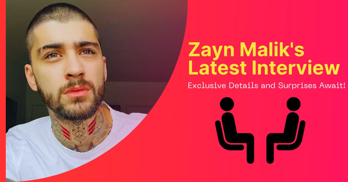 Zayn Malik Latest Interview