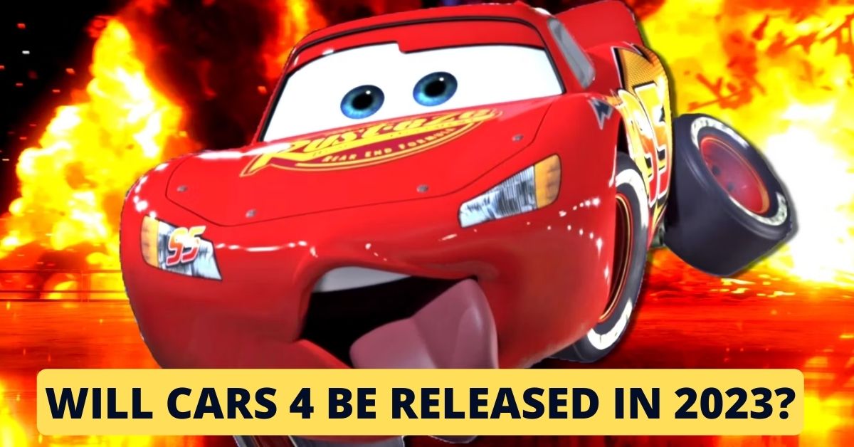 cars 4 release date 2023