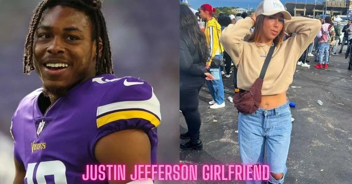 justin jefferson girlfriend