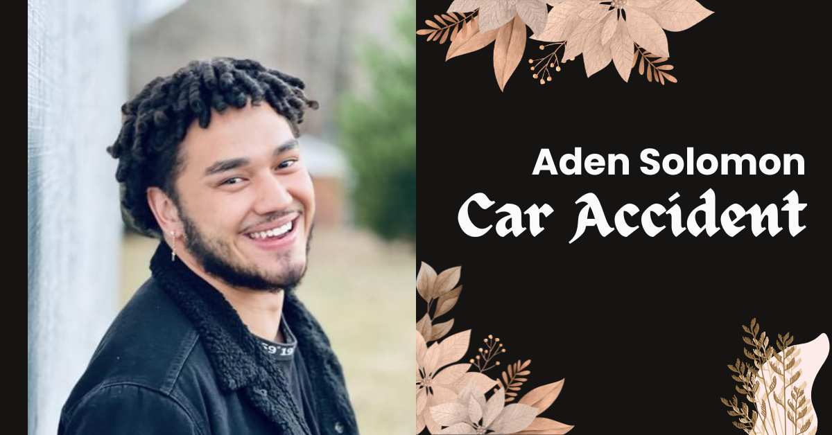 Aden Solomon Car Accident