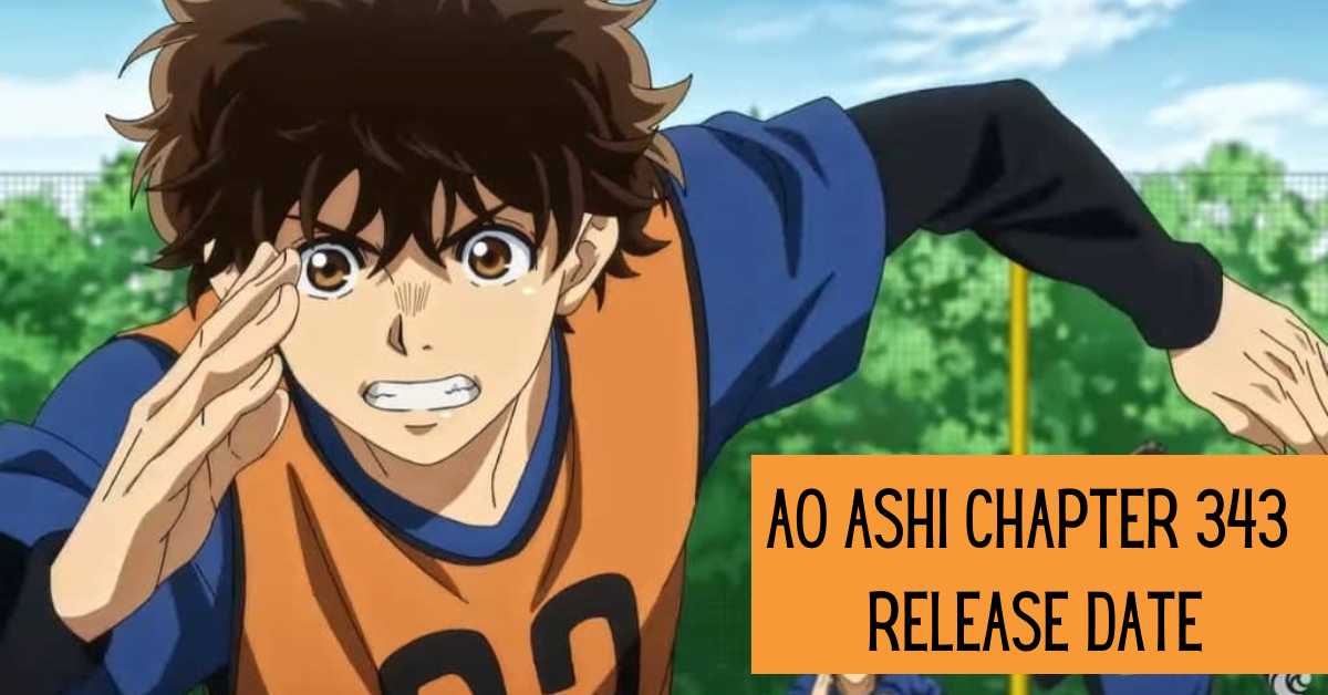 Ao Ashi Chapter 343 Release Date