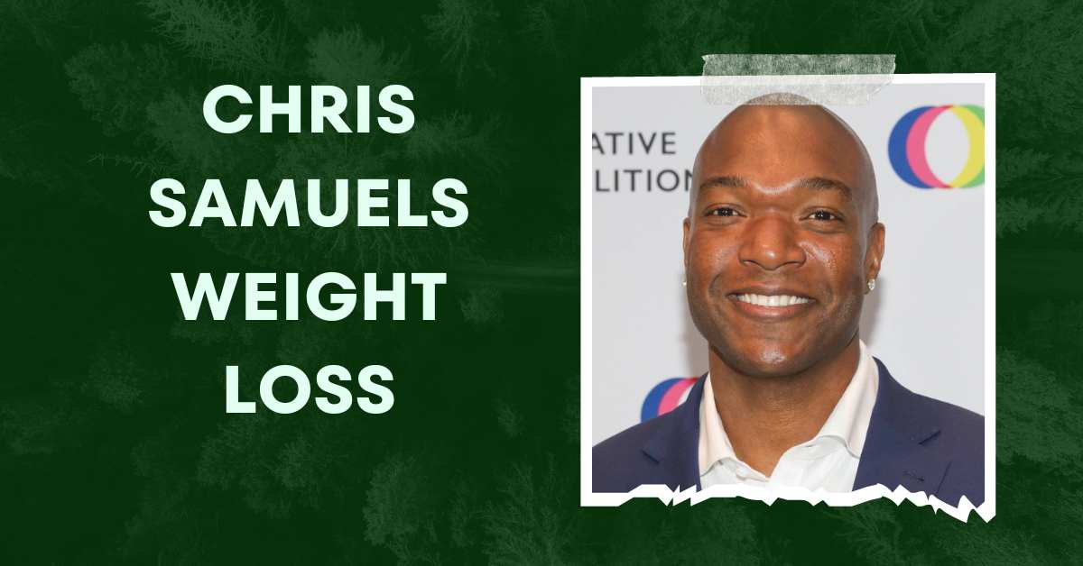 Chris Samuels Weight Loss