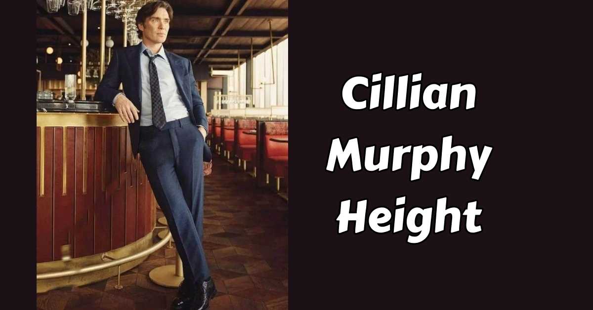 Cillian Murphy Height