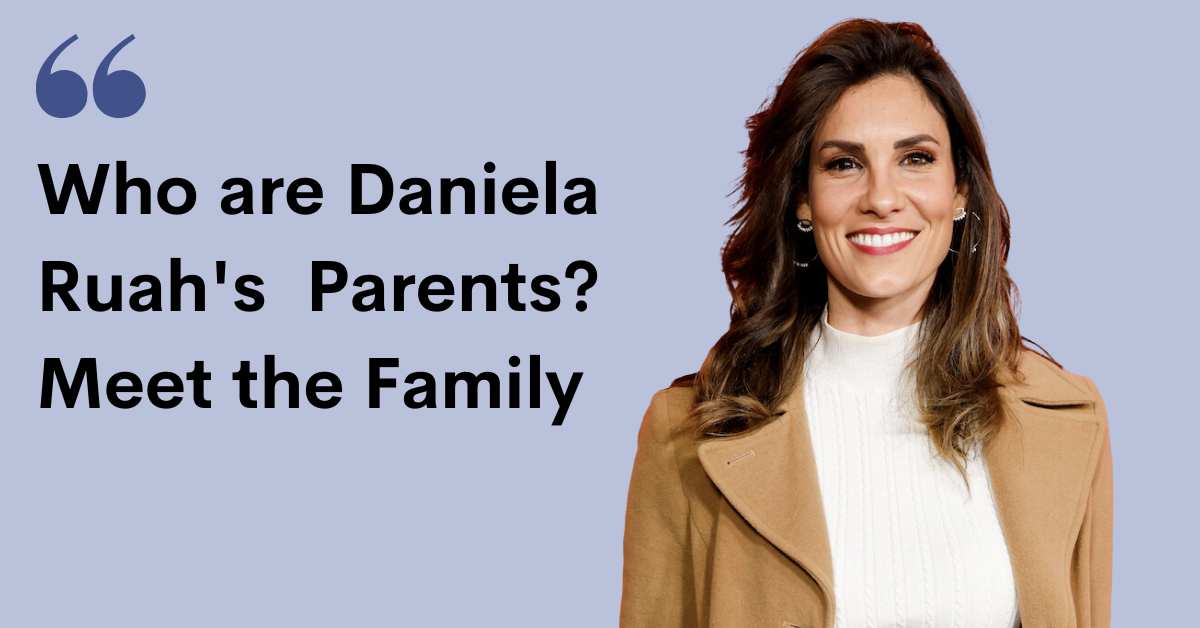 Daniela Ruah Parents