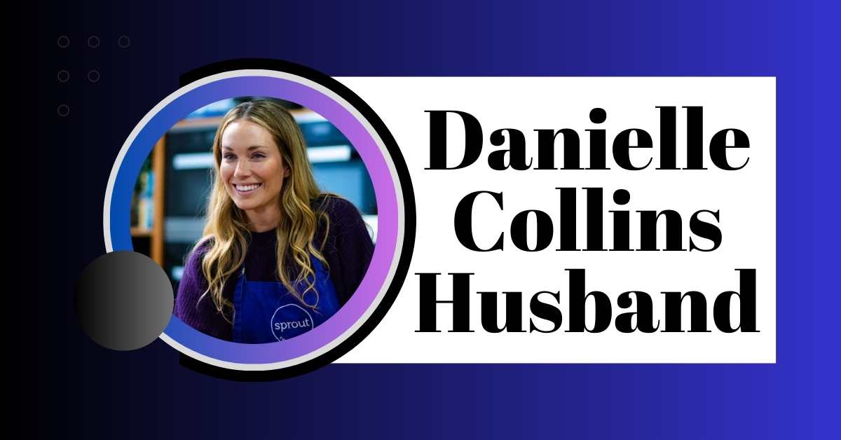 Danielle Collins Husband