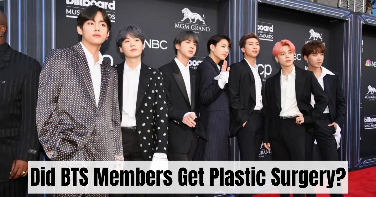 Did BTS Members Get Plastic Surgery