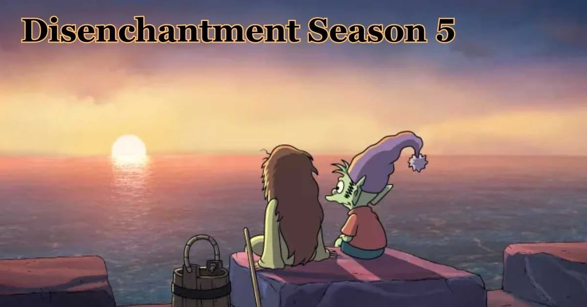 Disenchantment Season 5