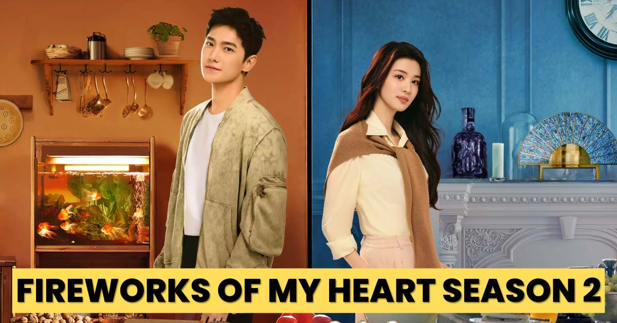 Fireworks of My Heart Season 2