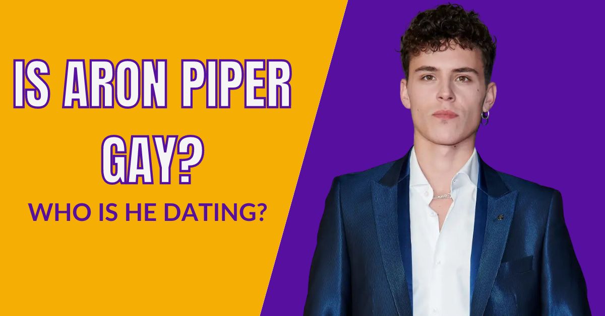 Is Aron Piper Gay?