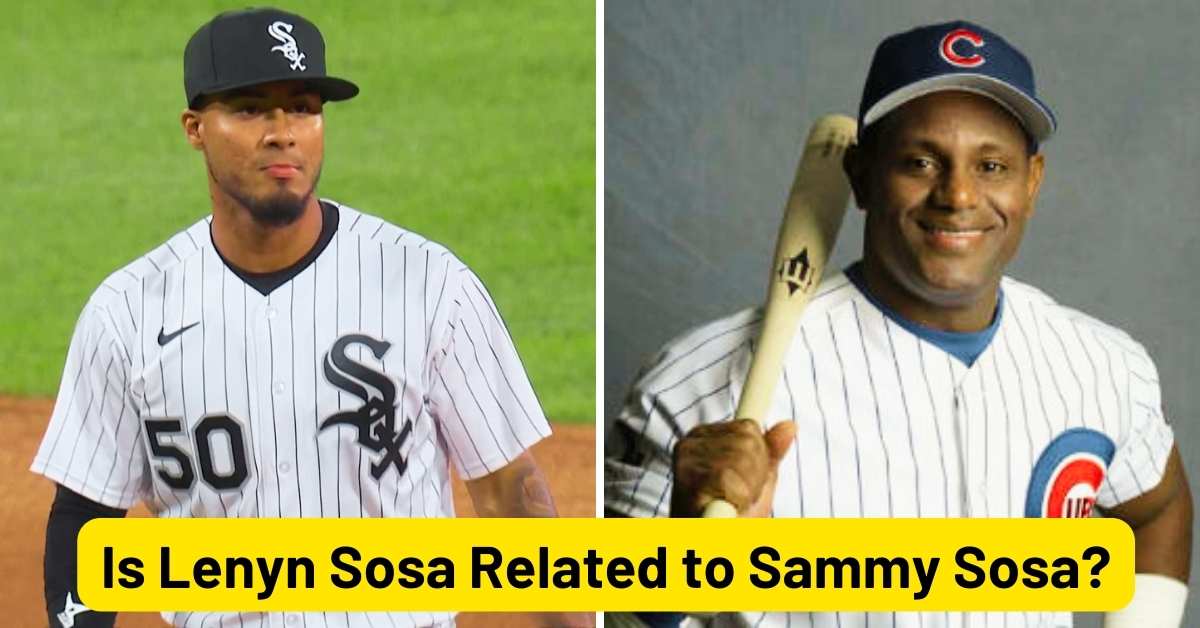 Is Lenyn Sosa Related to Sammy Sosa?