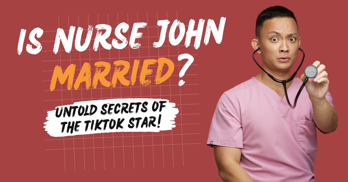 Is Nurse John Married?