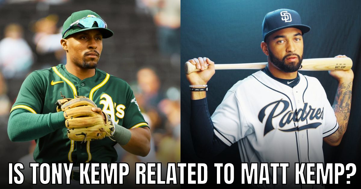 Is Tony Kemp Related To Matt Kemp?