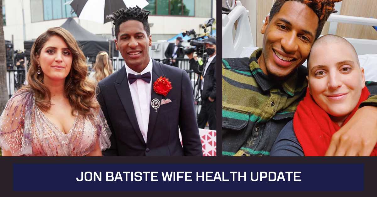 Jon Batiste Wife Health Update