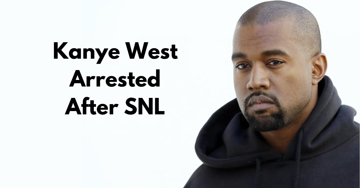 Kanye West Arrested After SNL