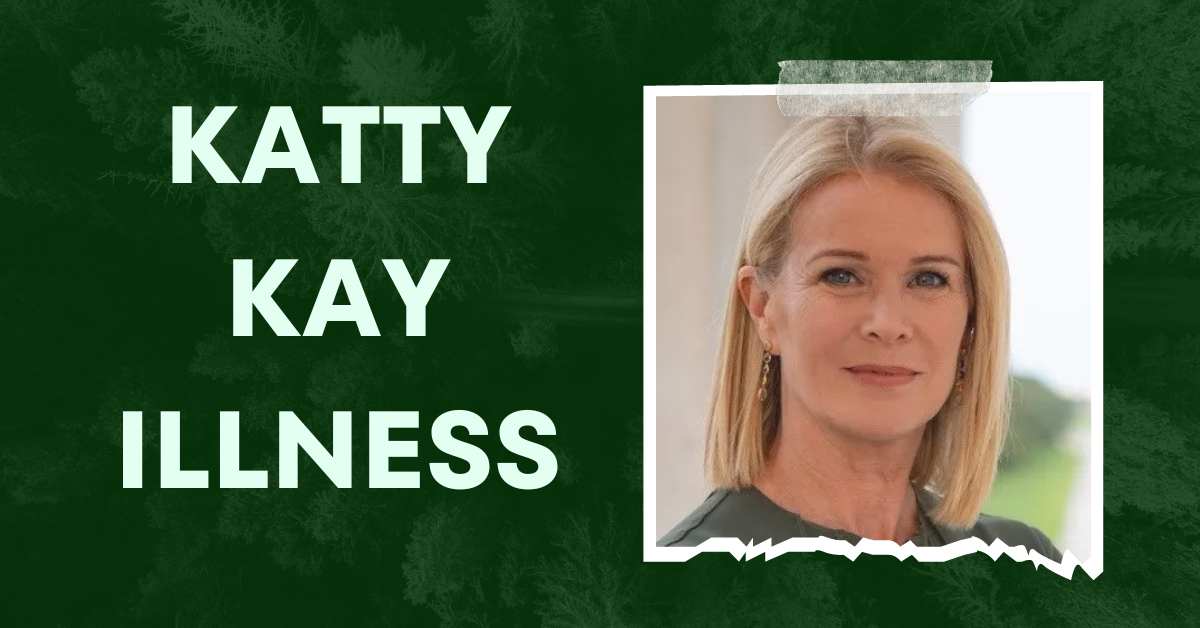 Katty Kay Illness