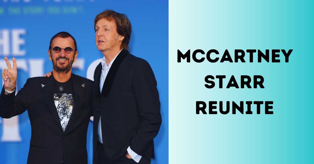 McCartney Starr reunite