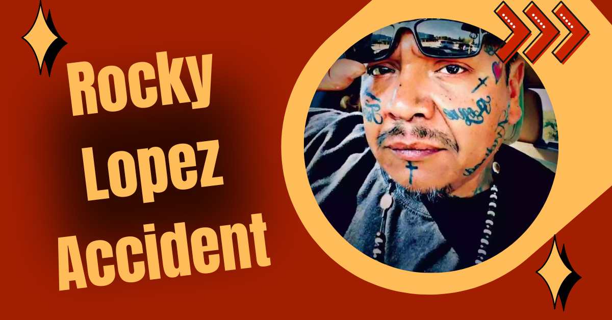 Rocky Lopez Accident