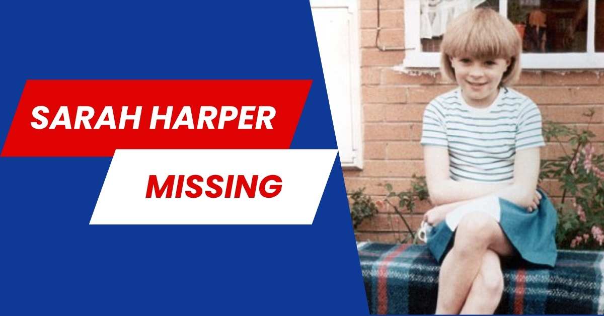 Sarah Harper Missing