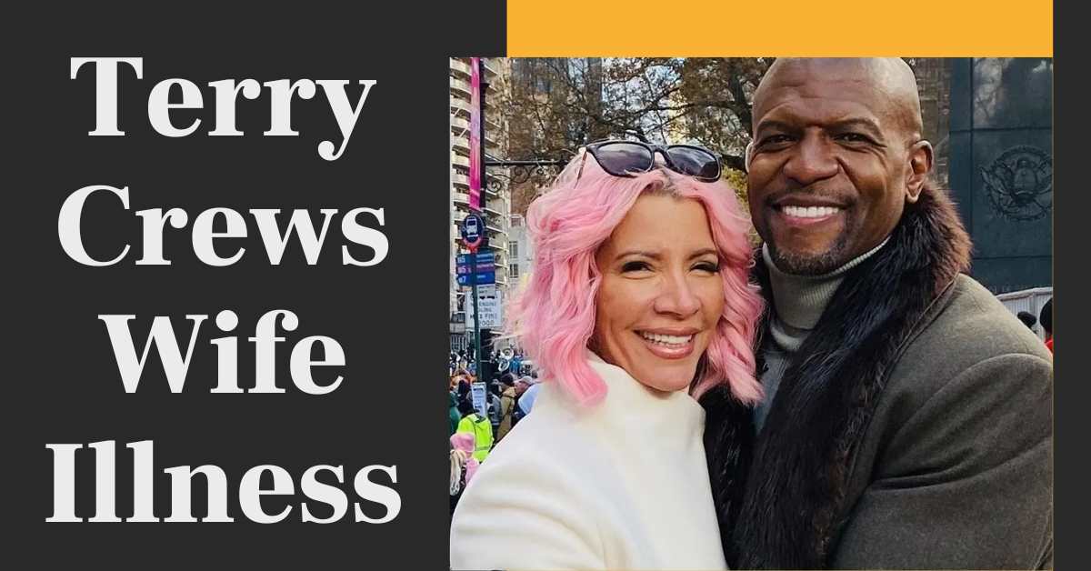 Terry Crews Wife Illness