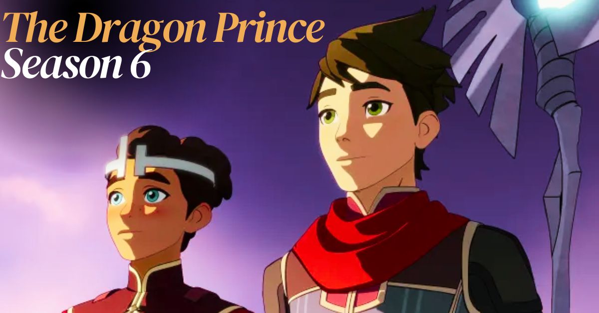 The Dragon Prince Season 6