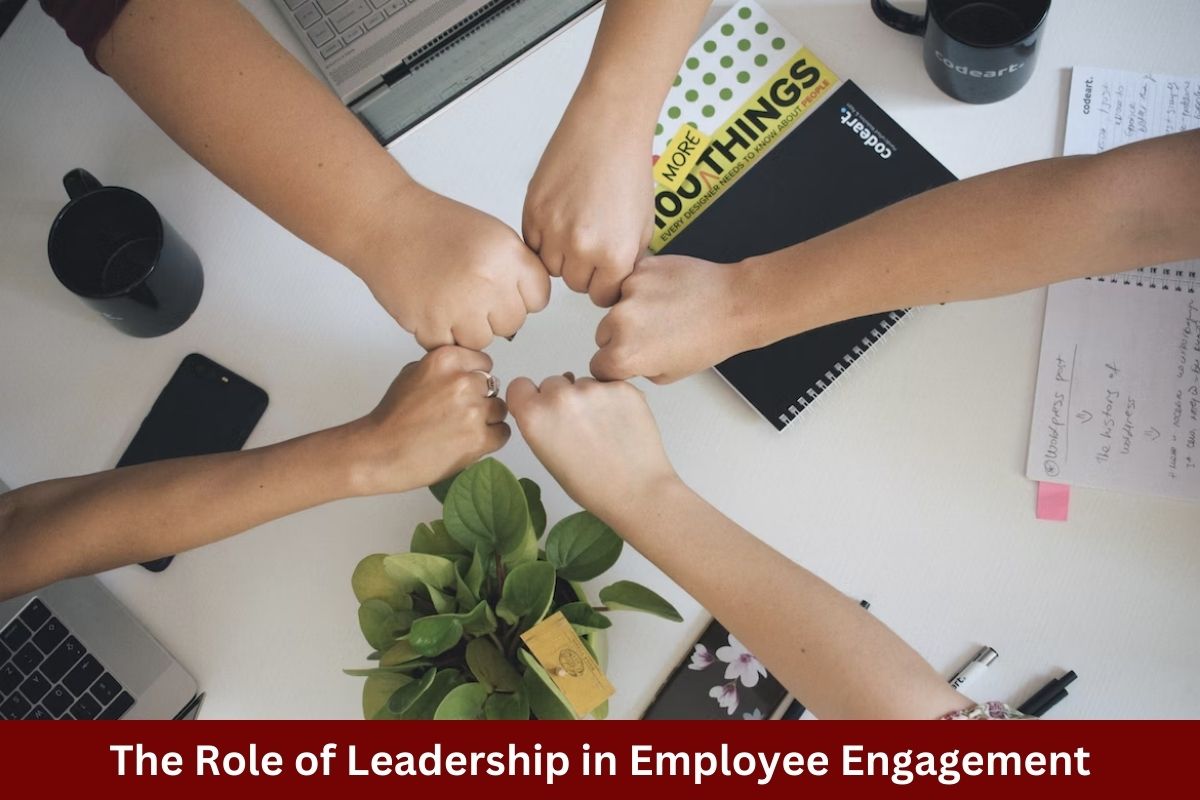 The Role of Leadership in Employee Engagement