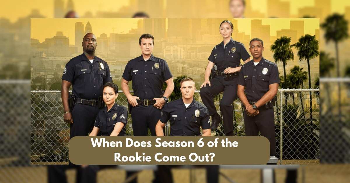 When Does Season 6 of the Rookie Come Out