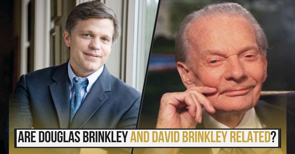 douglas brinkley related to david brinkley