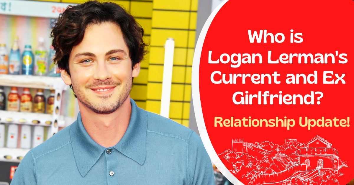 logan lerman girlfriend