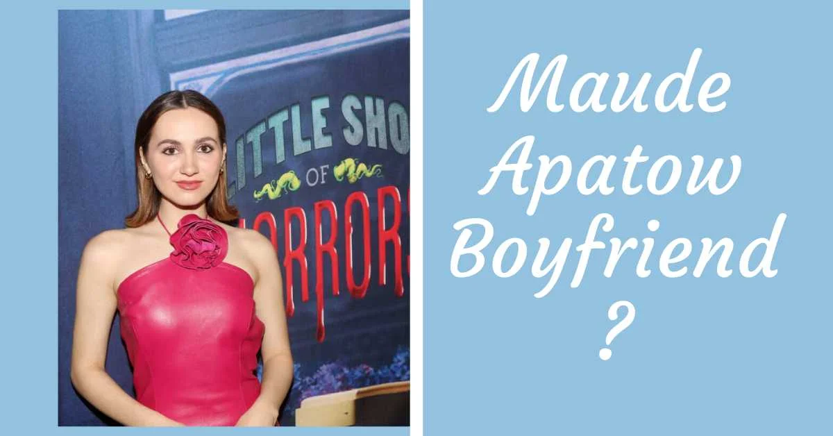 maude apatow boyfriend