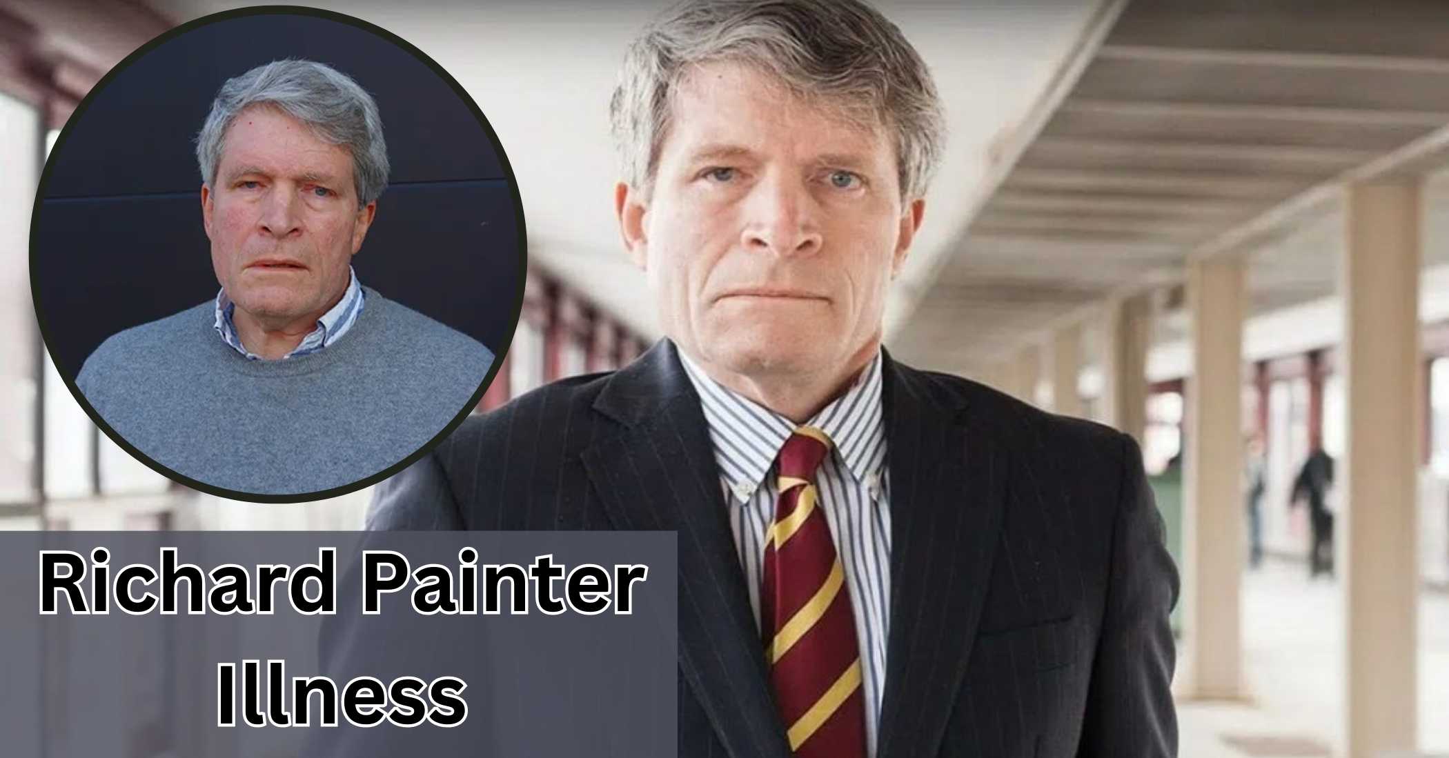 richard painter illness