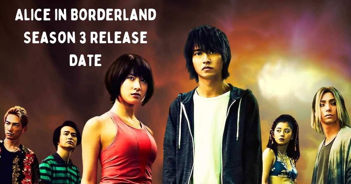 Alice in Borderland Season 3 Release Date