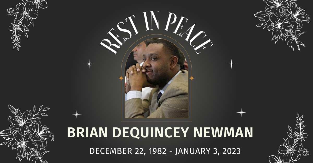 Brian Dequincey Newman Cause of Death