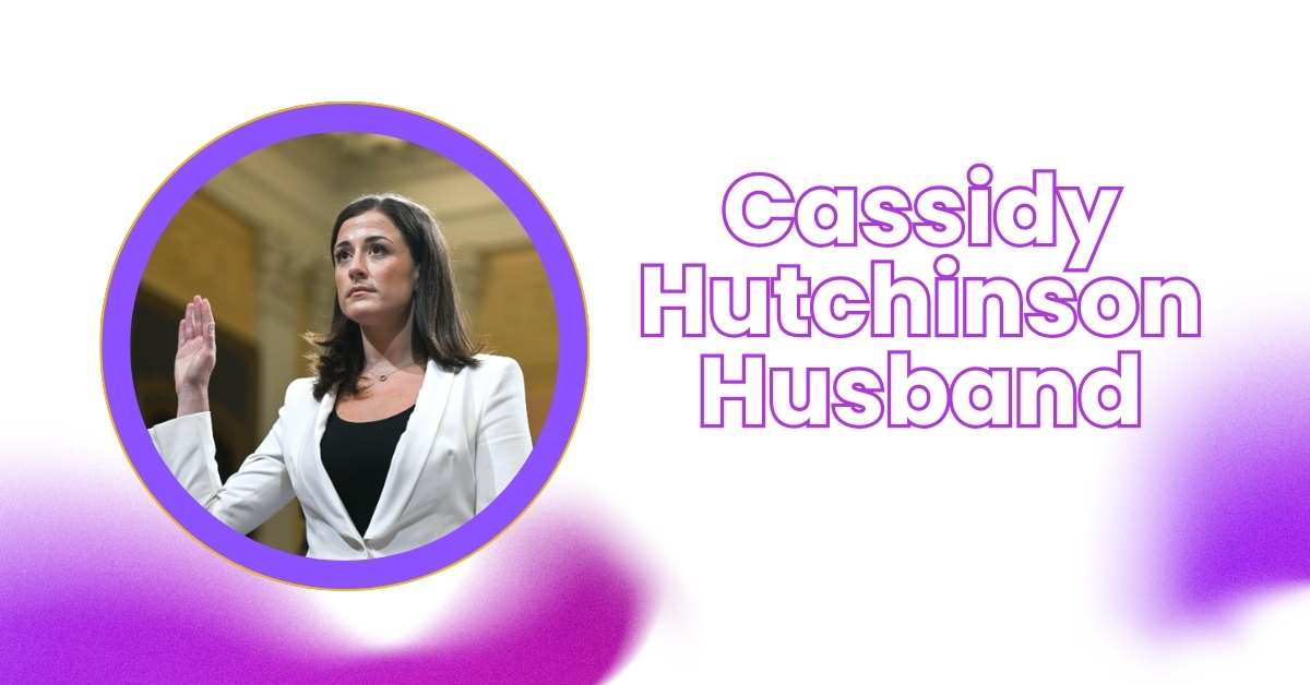 Cassidy Hutchinson Husband