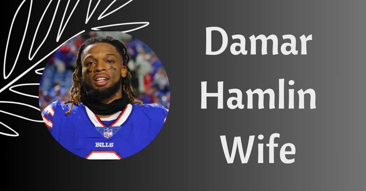 Damar Hamlin Wife